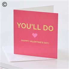 YOU&#39;LL DO CARD